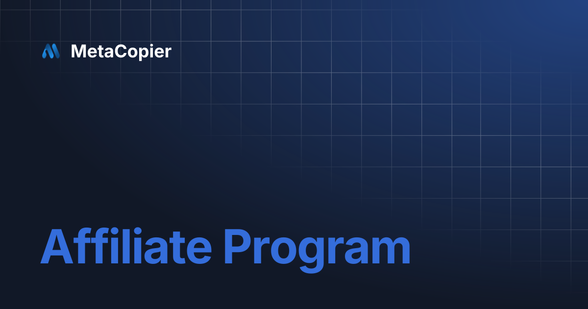 Affiliate Program | MetaCopier